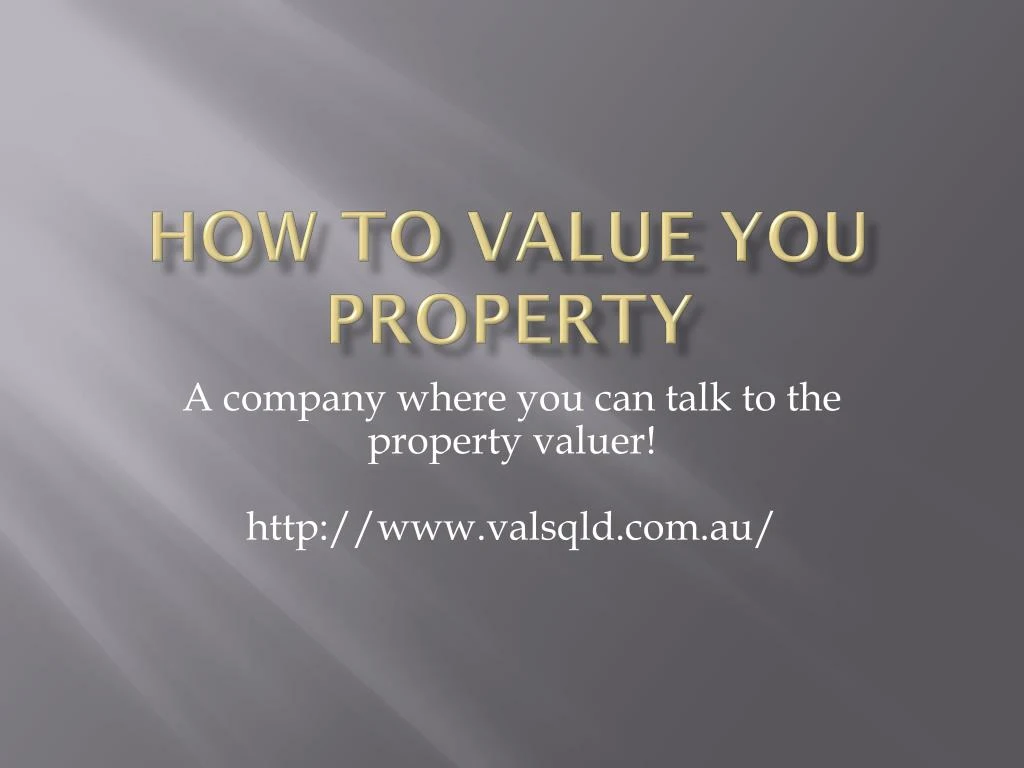 how to value you property