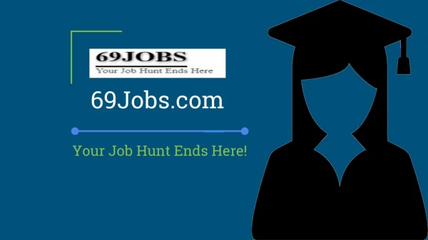 69 jobs- No.1 Job Portal for Freshers
