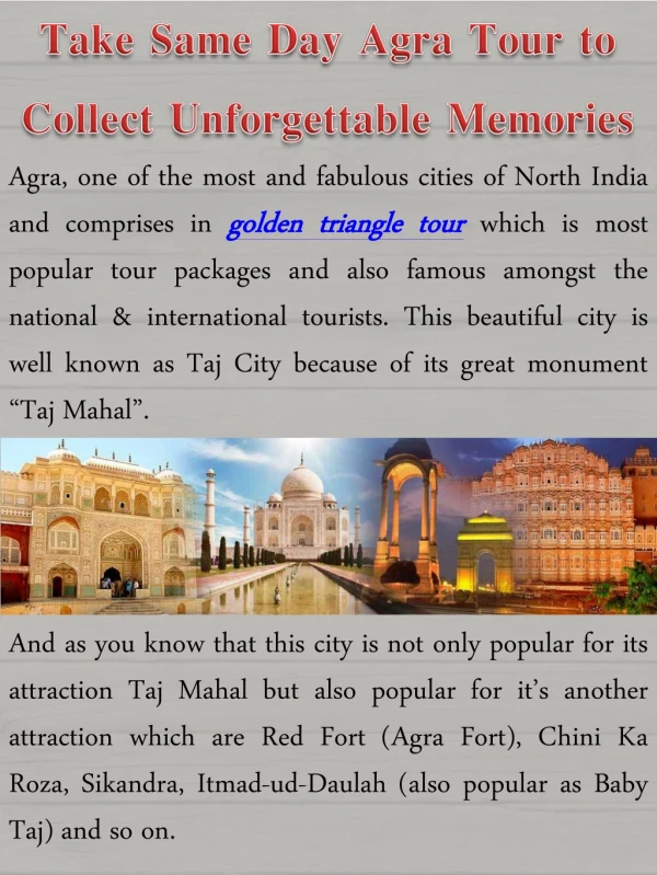 Take Same Day Agra Tour to Collect Unforgettable Memories