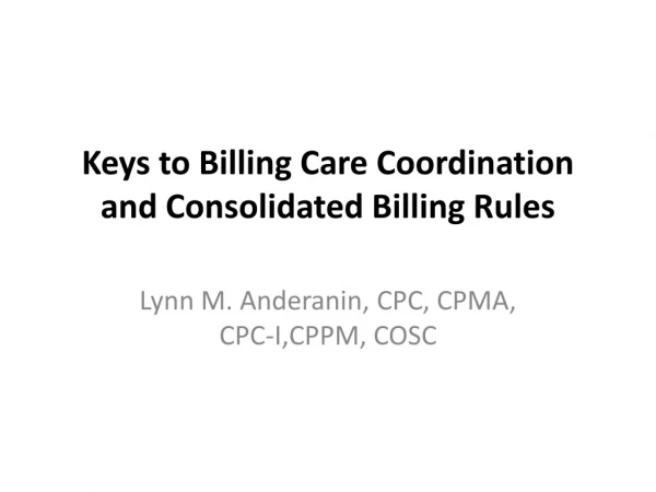 Webinar On Keys to billing care coordination and consolidated billing
