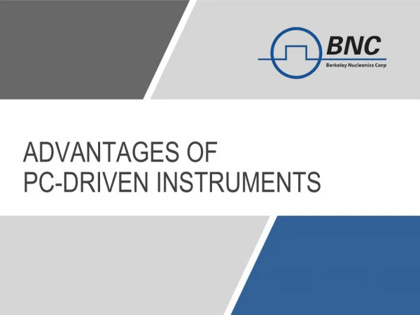 Learn the Benefits of PC-Driven Instrumentation