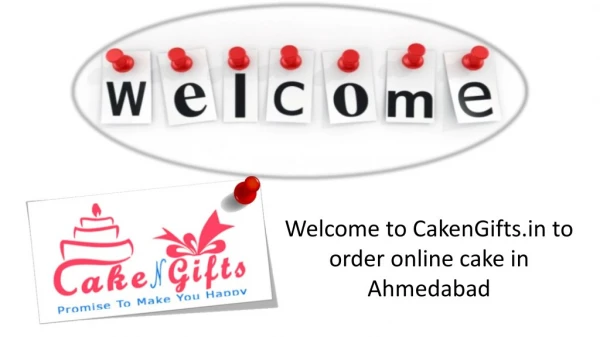 Birthday cake in Ahmedabad is bothered to order online?