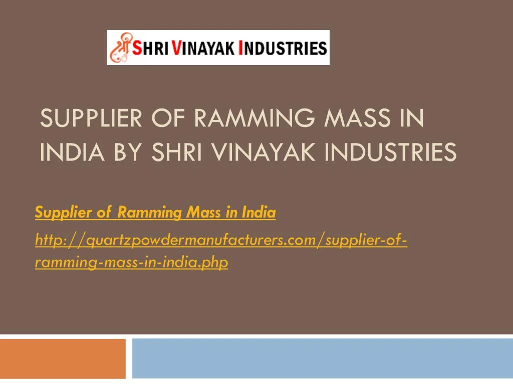 supplier of ramming mass in india by shri vinayak industries