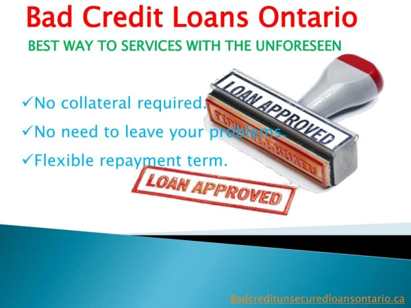 Bad Credit Loans Ontario â€“ Cash Help For Resolve Your Financial Problems!