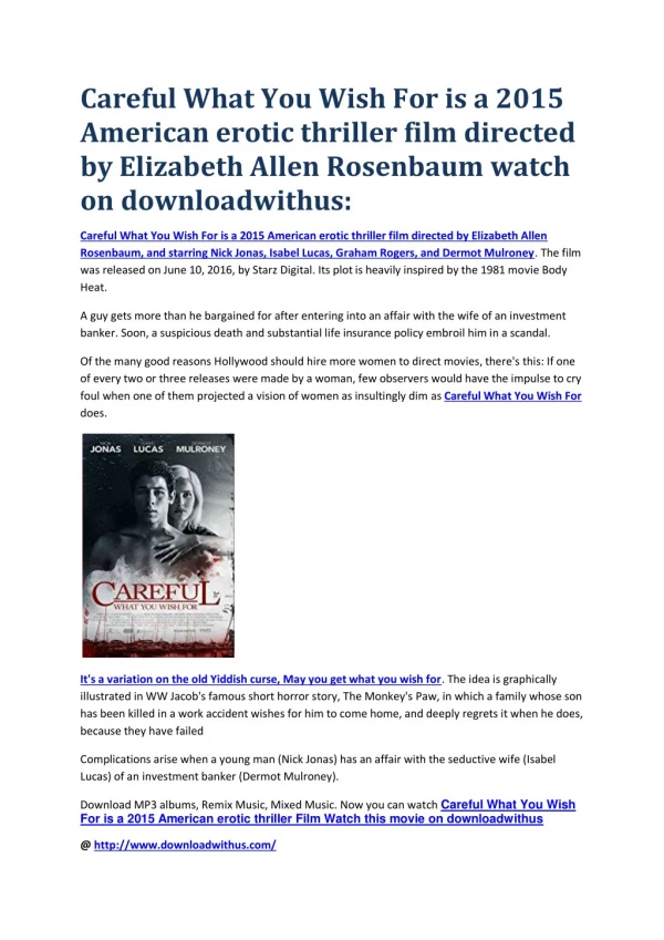 Careful What You Wish For is a 2015 American erotic thriller film directed by Elizabeth Allen Rosenbaum watch on downloa