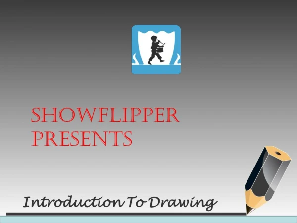 Introduction to drawing - ShowFlipper