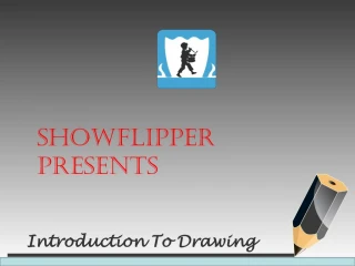 Introduction to drawing - ShowFlipper - slide 1