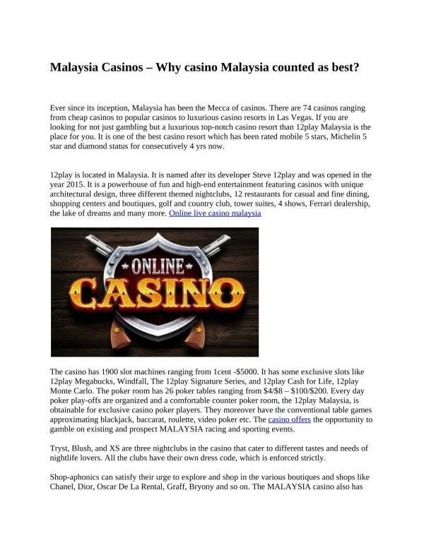 Malaysia Casinos - Why casino Malaysia counted as best?