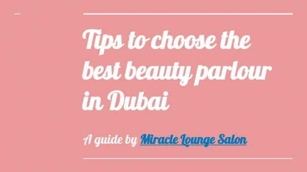 Beauty Parlour in Dubai - Miracle Lounge Salon