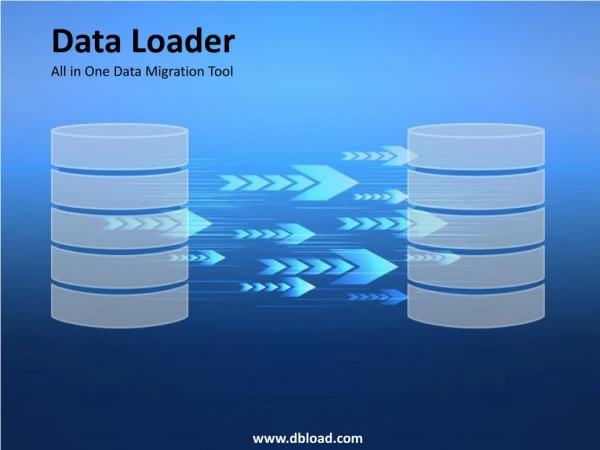 Data Loader - All in One Data Migration Tool