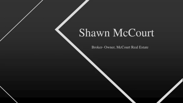 Shawn McCourt - Owner, McCourt Real Estate