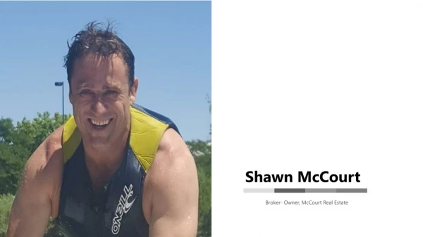 Shawn McCourt - Real Estate Agent