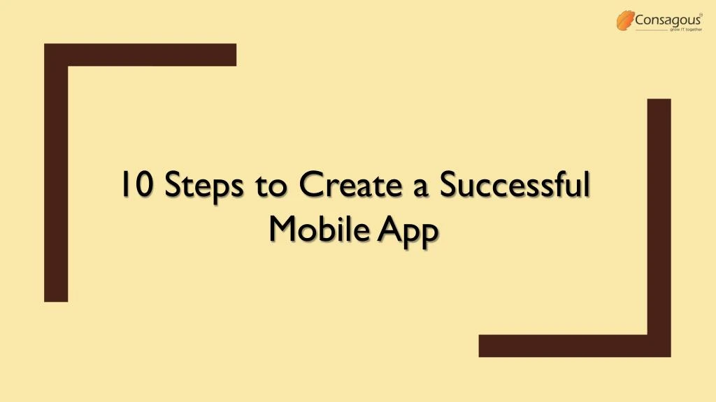 10 steps to create a successful mobile app