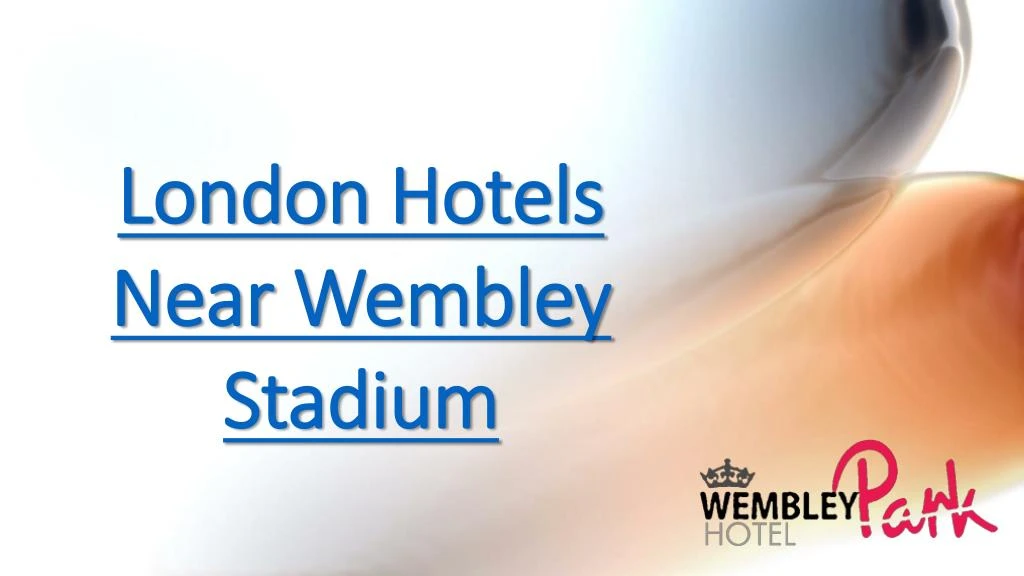 london hotels near wembley stadium