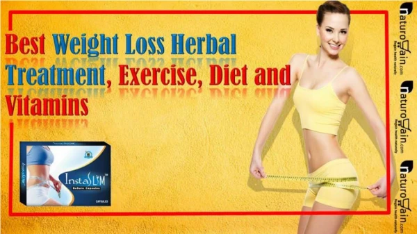 Best Weight Loss Herbal Treatment, Exercise, Diet and Vitamins
