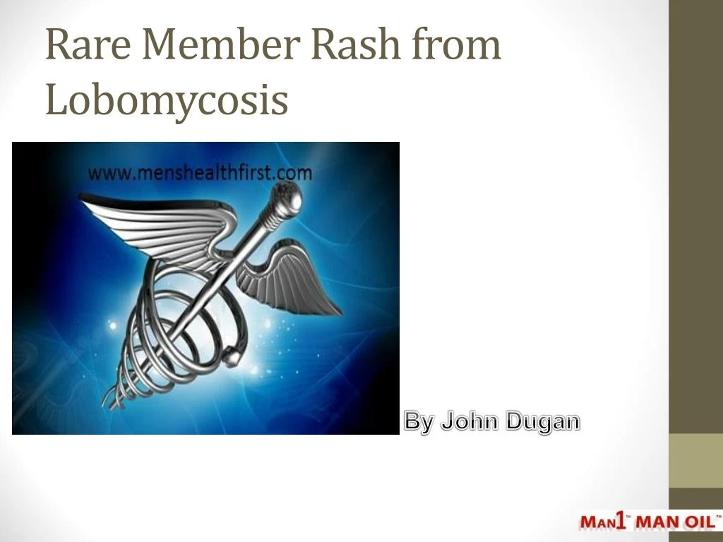 rare member rash from lobomycosis