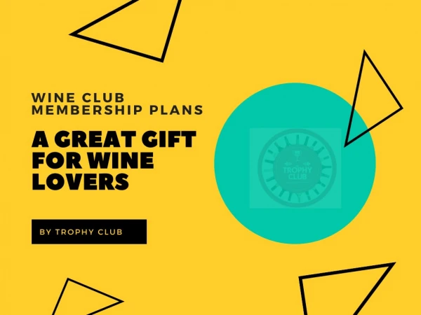 wine clubs gift subscription today!