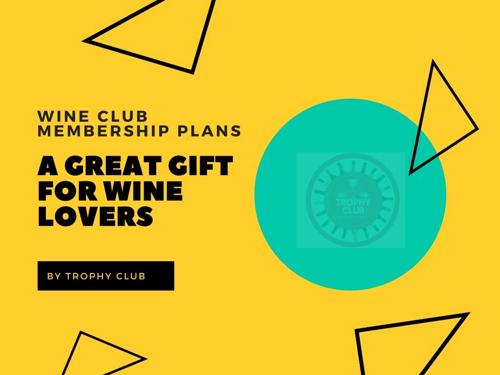 wine club membership plans