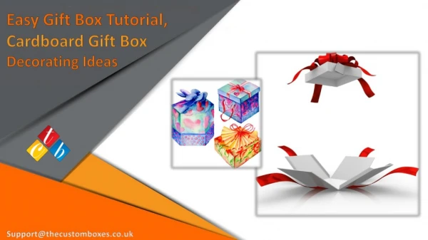 Easy Gift Box Tutorial, Cardboard Gift Box Decorating Ideas