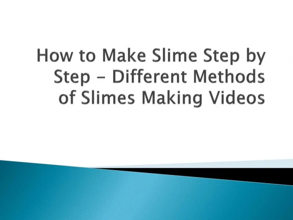 How to Make Slime Step by Step - Different Methods of Slimes Making Videos