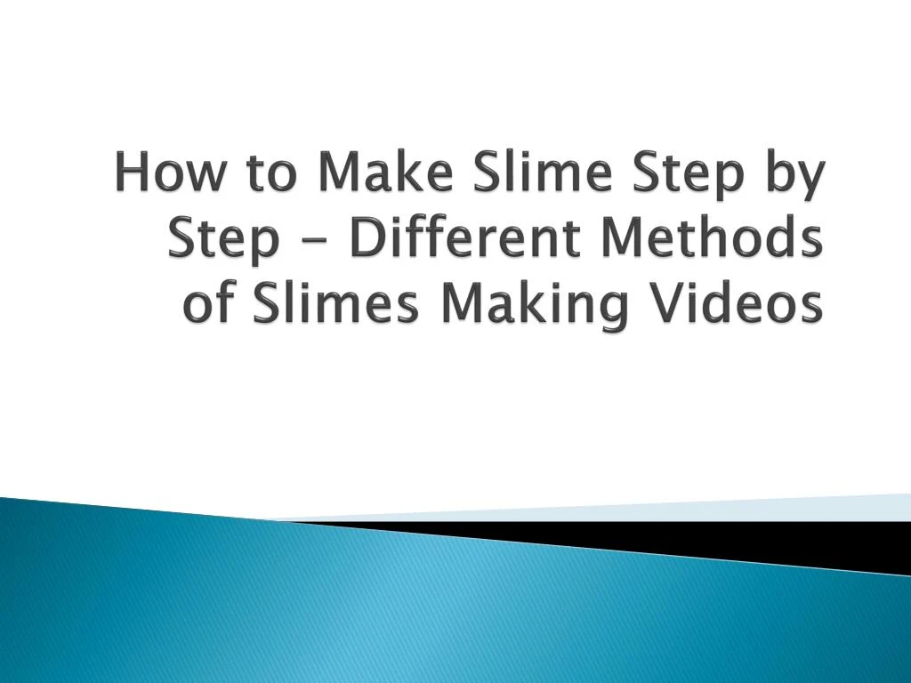 how to make slime step by step different methods of slimes making videos