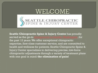 SEATTLE CHIROPRACTIC Spine & Injury Center - slide 1