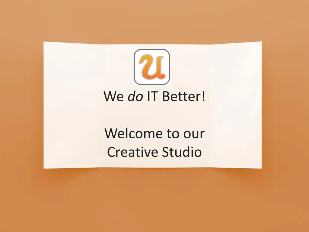 we do it better welcome to our creative studio