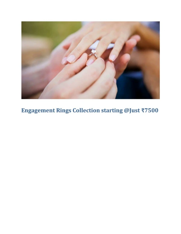 Engagement Rings starting at just INR7500