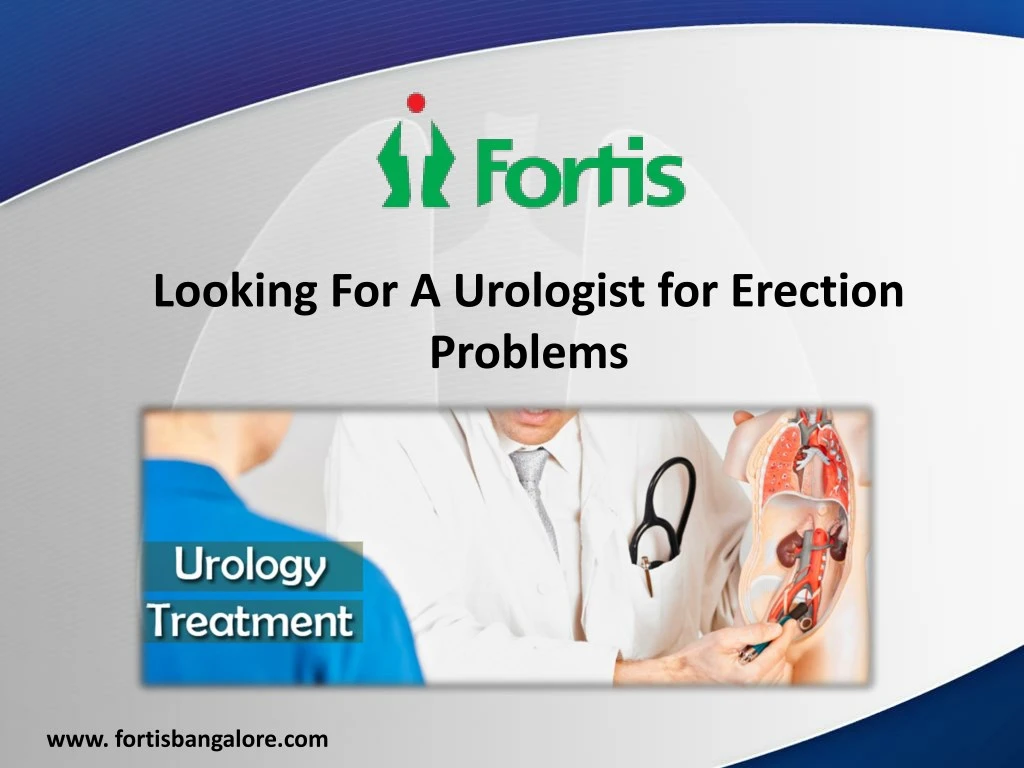 looking for a urologist for erection problems