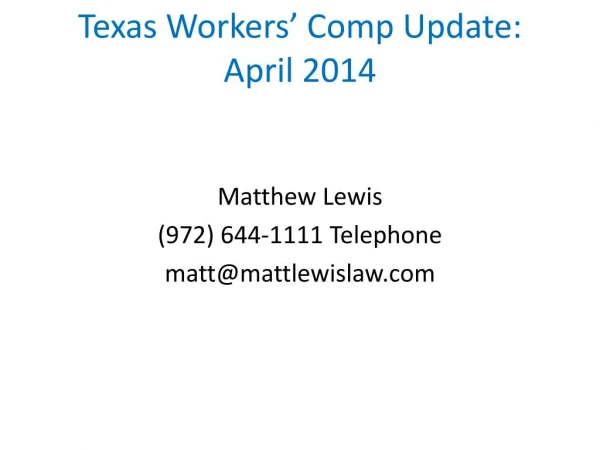 Matt Lewis Law Workers Compensation Updates