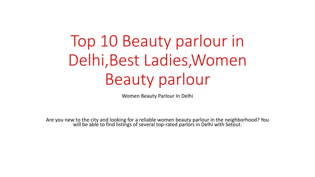 top 10 beauty parlour in delhi best ladies women beauty parlour