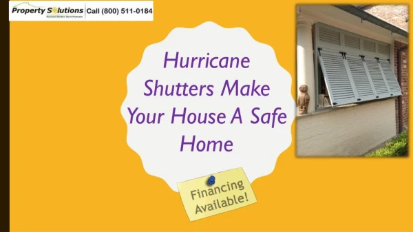 Hurricane Shutters Make Your House A Safe Home