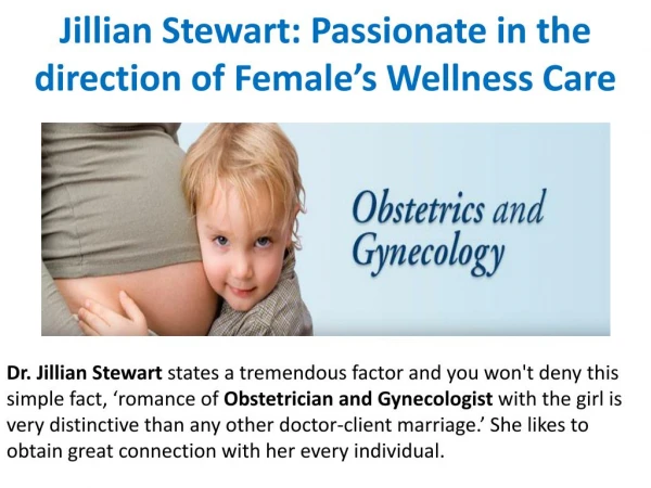 Jillian Stewart understands the Importance of Gynecologist in Woman's Health
