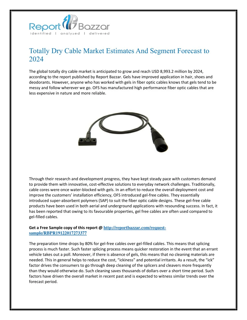 totally dry cable market estimates and segment