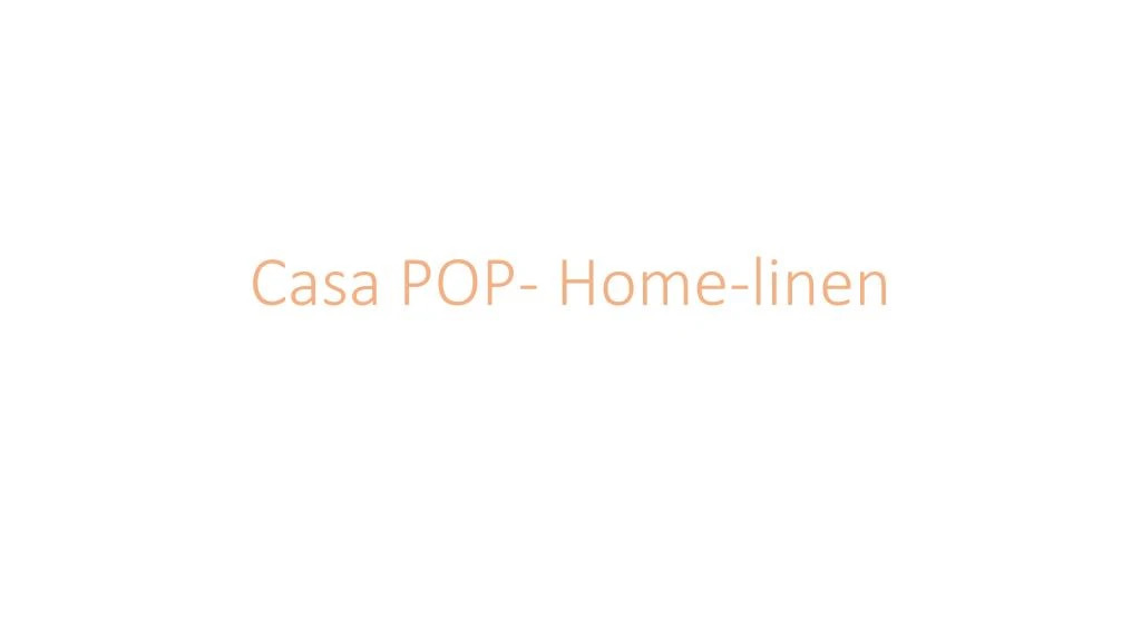 casa pop home linen