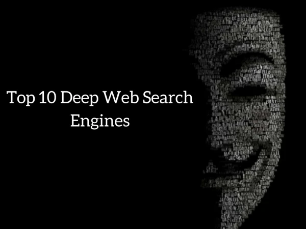 Top 10 search engines for deep web private browsing