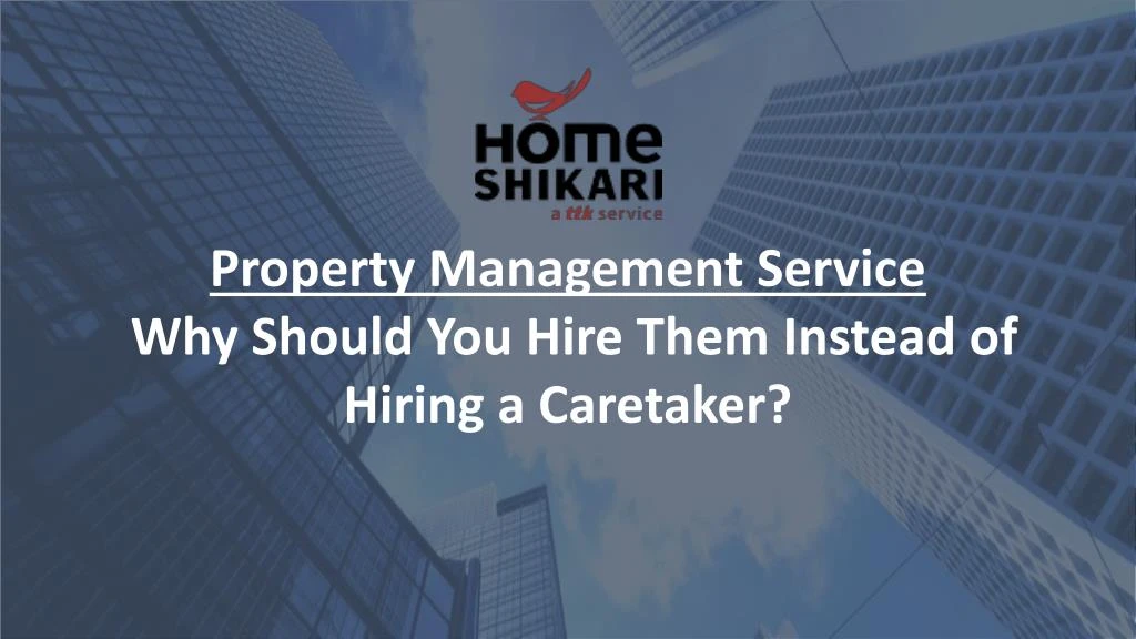 property management service why should you hire