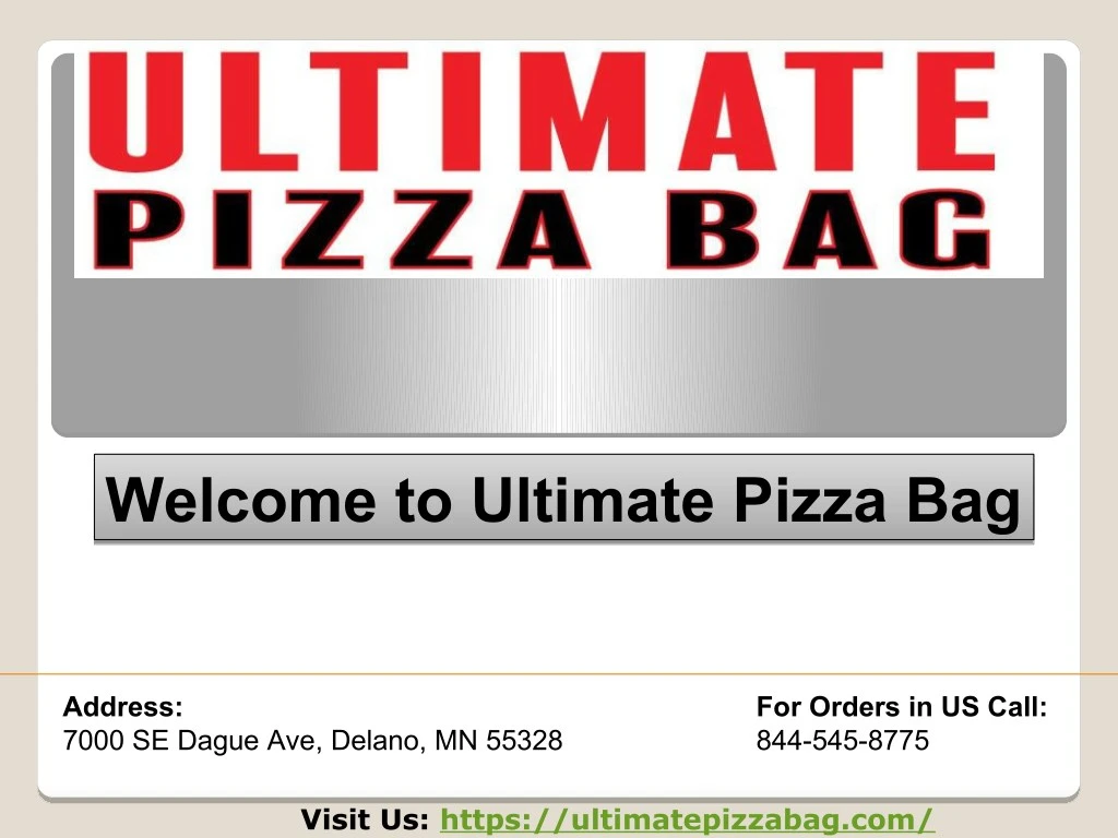 welcome to ultimate pizza bag welcome to ultimate