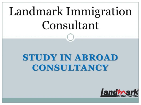 Best Education Consultants in Chandigarh: Landmark Immigration