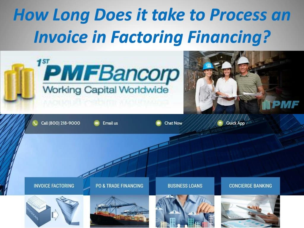 how long does it take to process an invoice in factoring financing