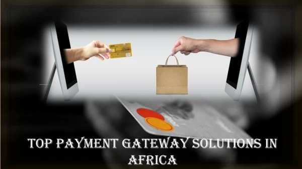 Top Payment Gateway Solutions in Africa