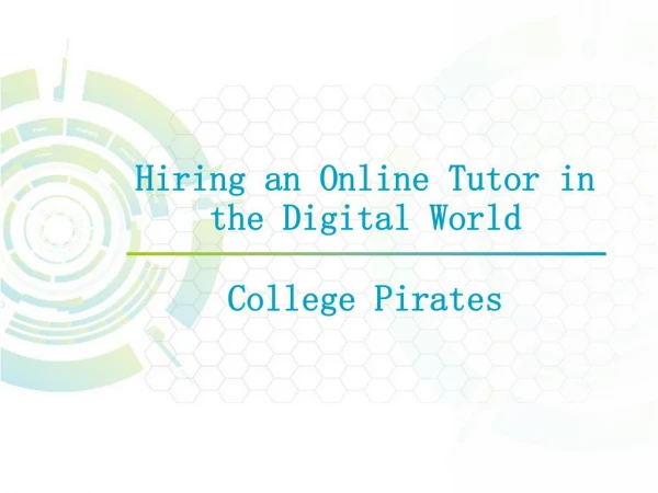 Hiring an Online Tutor in the Digital World _ College Pirates