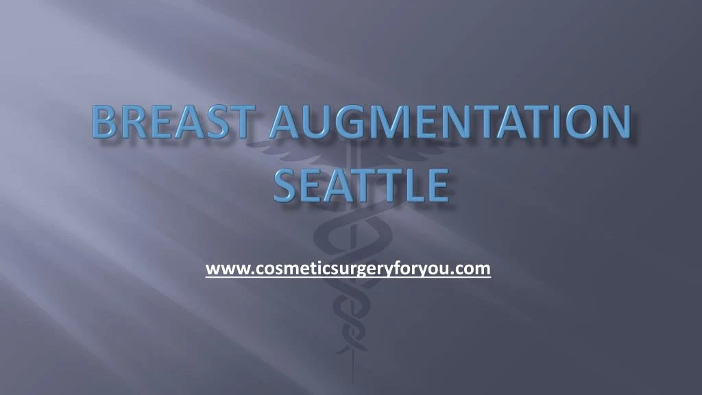 breast augmentation seattle