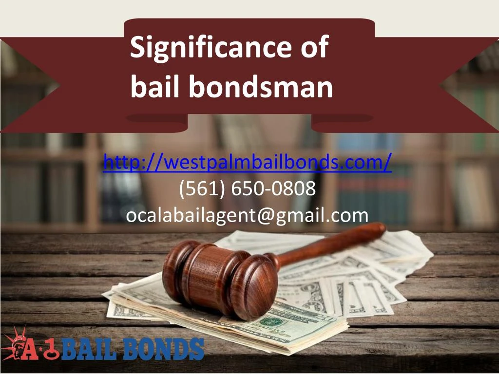 significance of bail bondsman