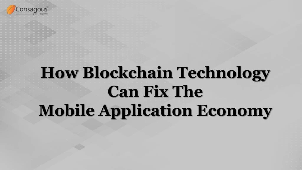 how blockchain technology can fix the mobile