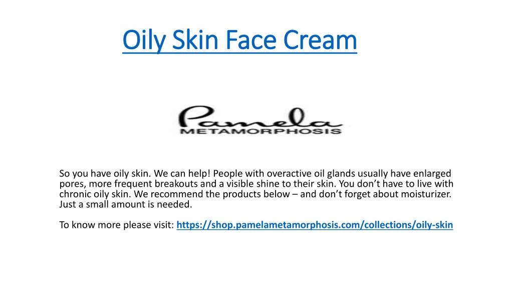 oily skin face cream