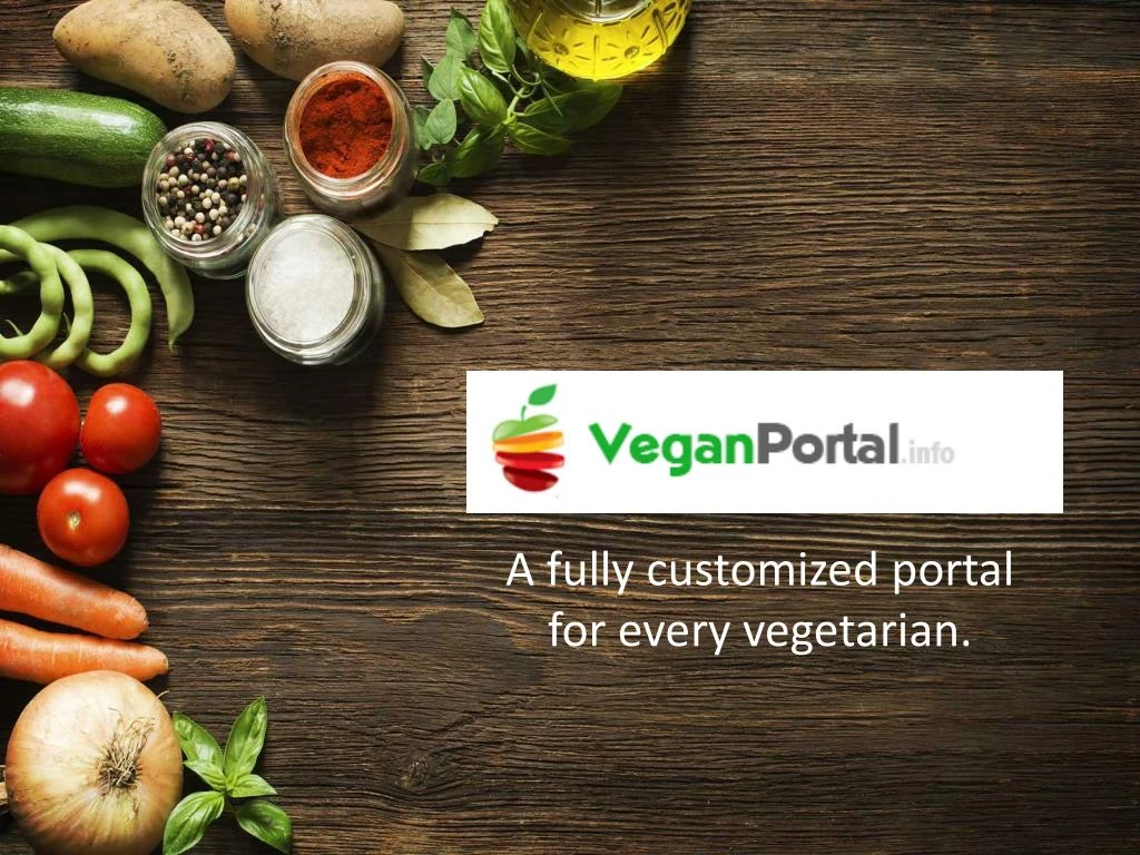 a fully customized portal for every vegetarian