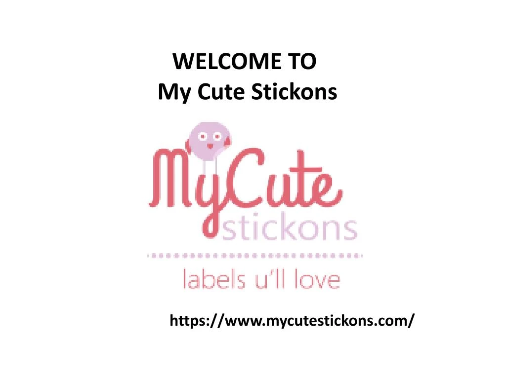 welcome to my cute stickons