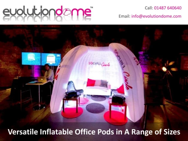 Versatile Inflatable Office Pods in A Range of Sizes