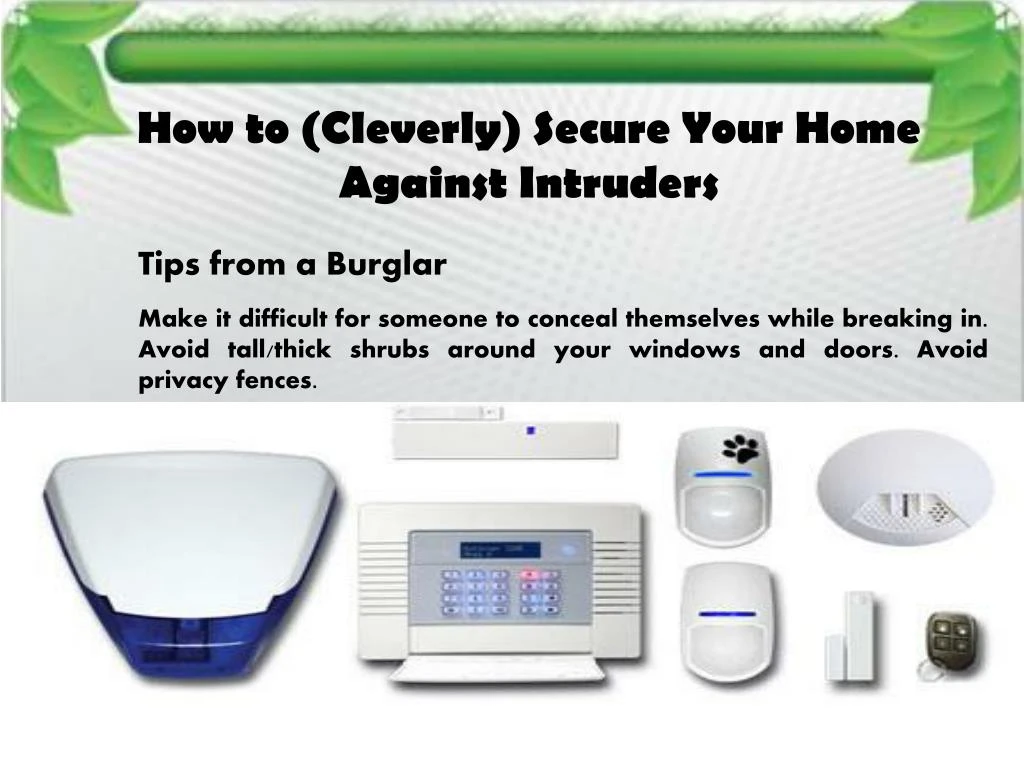 how to cleverly secure your home against intruders